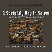 Load image into Gallery viewer, ⚡ SALEM, MA Day Trip - October 30th 2021
